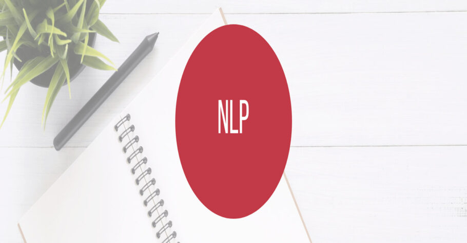 NLP'nin Temel Varsayımları ve NLP İlkeleri